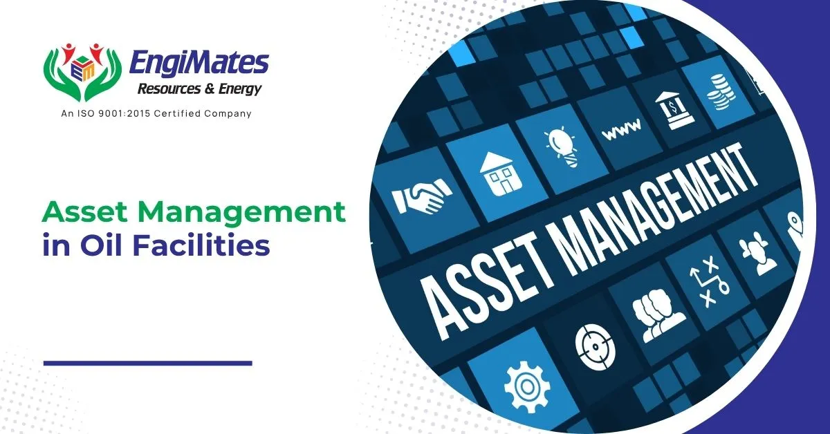 Asset Management in Oil Facilities