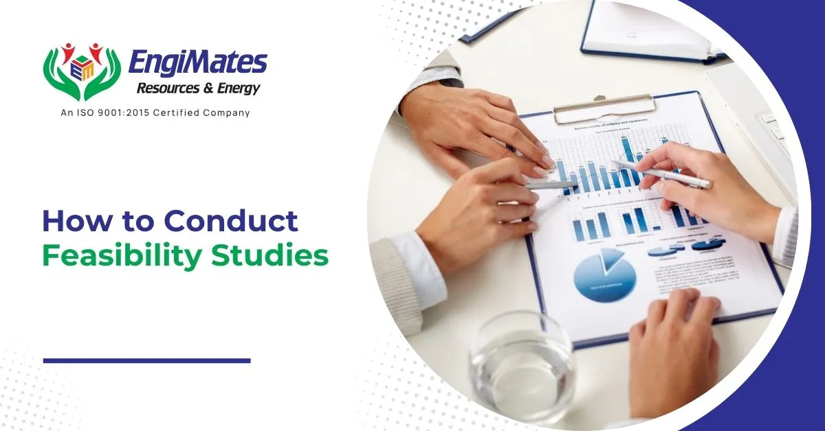 How to Conduct Feasibility Studies