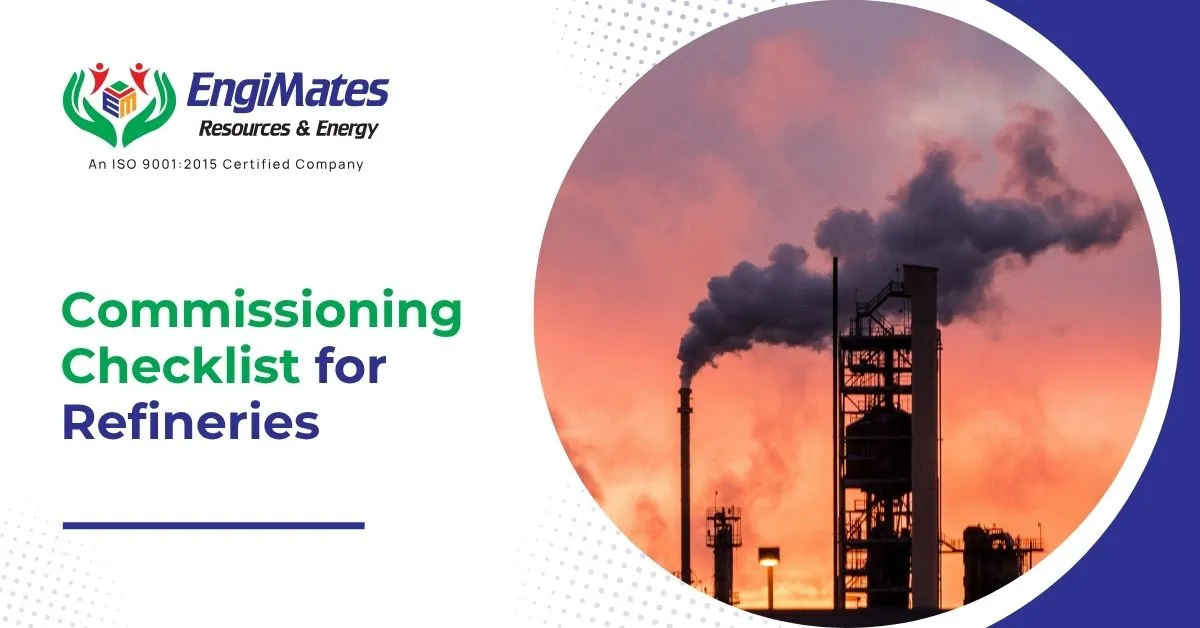 Commissioning Checklist for Refineries