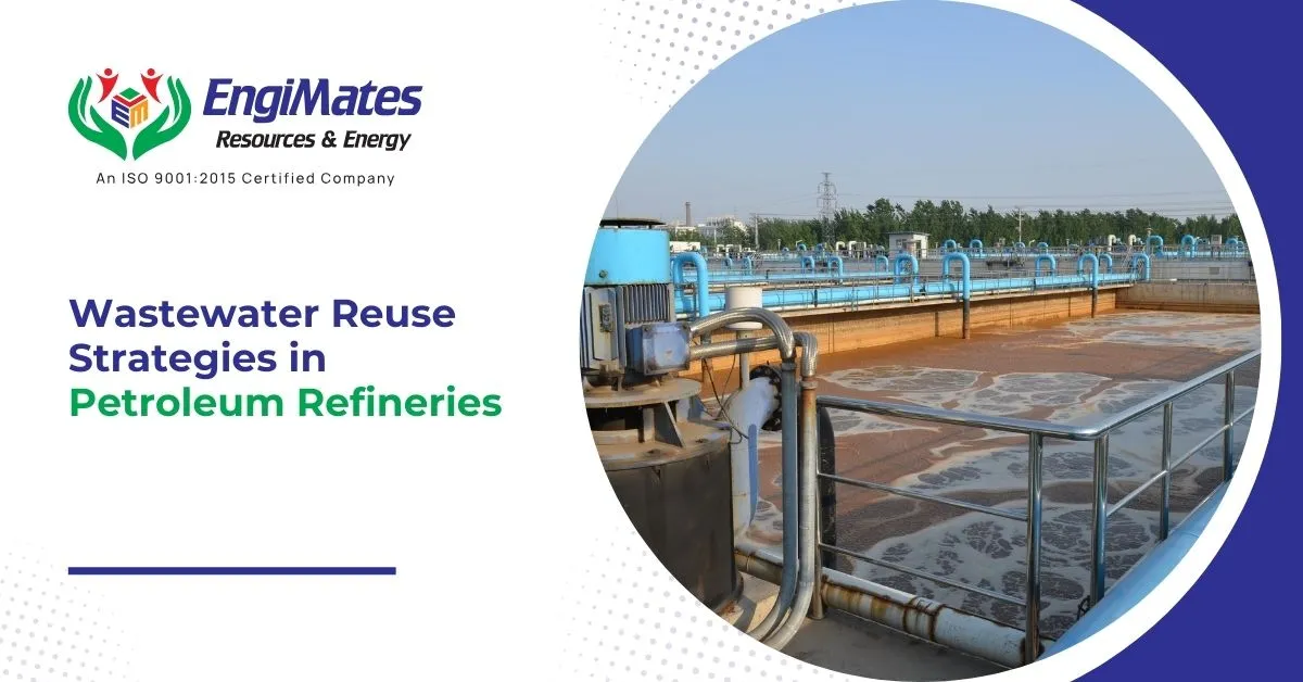 Wastewater Reuse Strategies in Petroleum Refineries