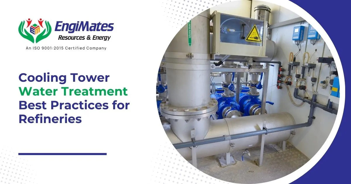 Cooling Tower Water Treatment Best Practices for Refineries