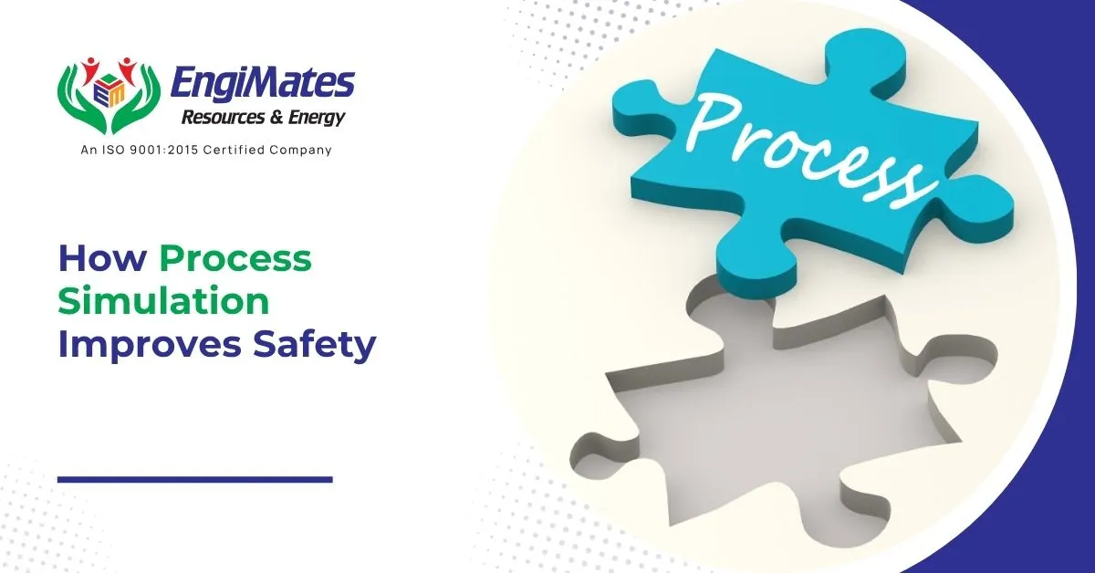 How Process Simulation Improves Safety